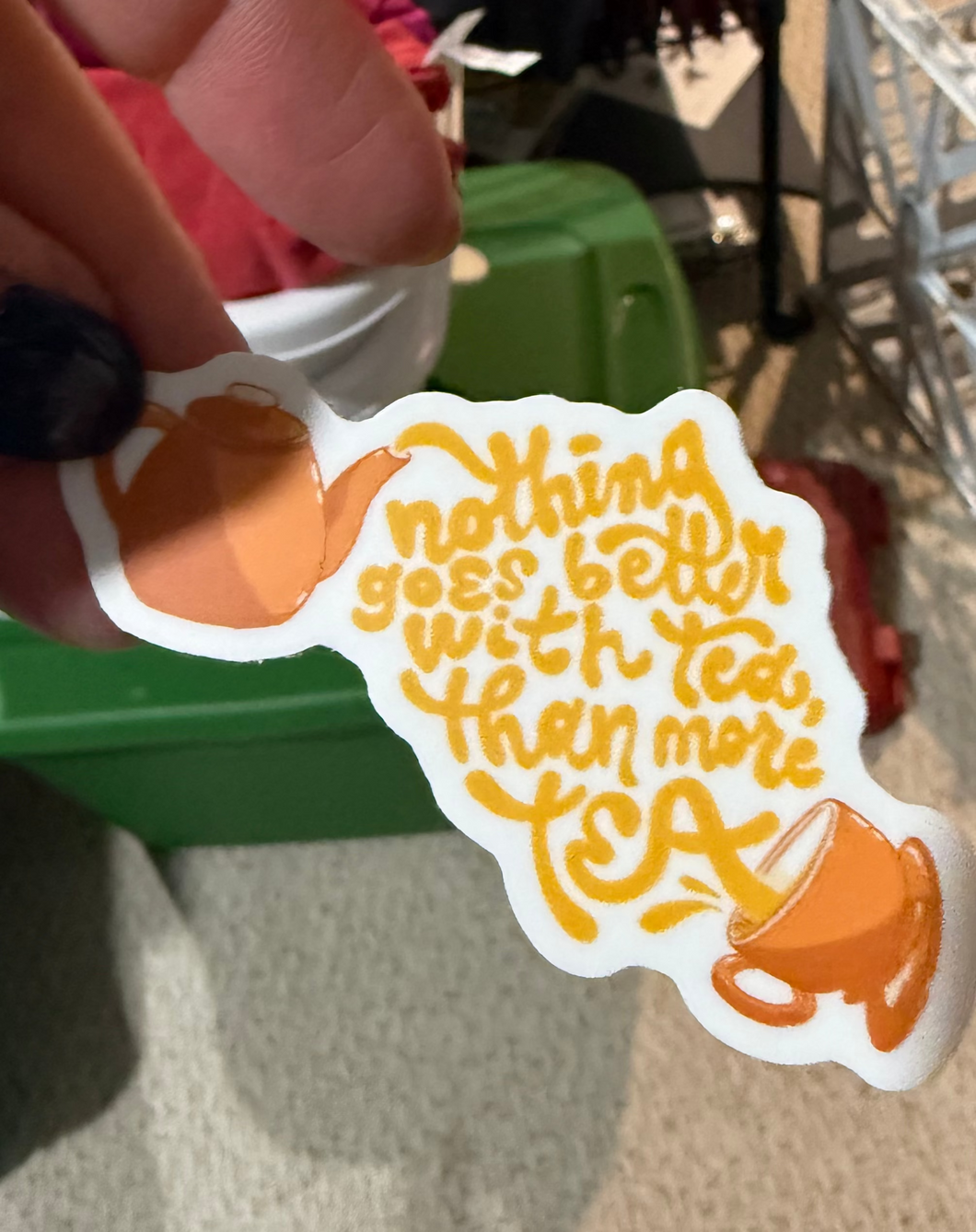 Nothing goes better with tea