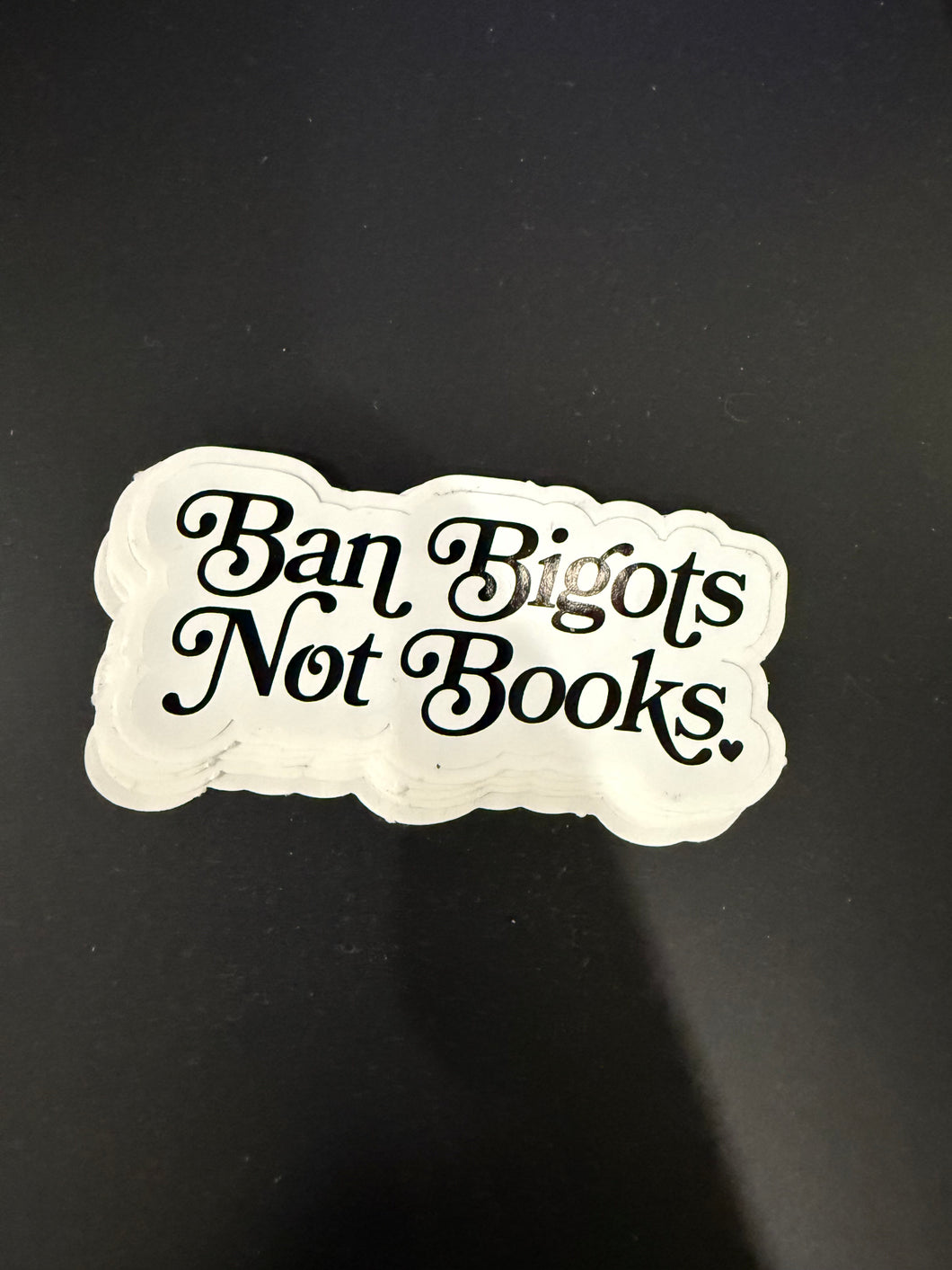 Ban Bigots not books