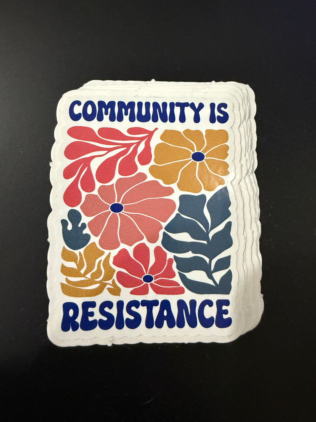 Community is resistance
