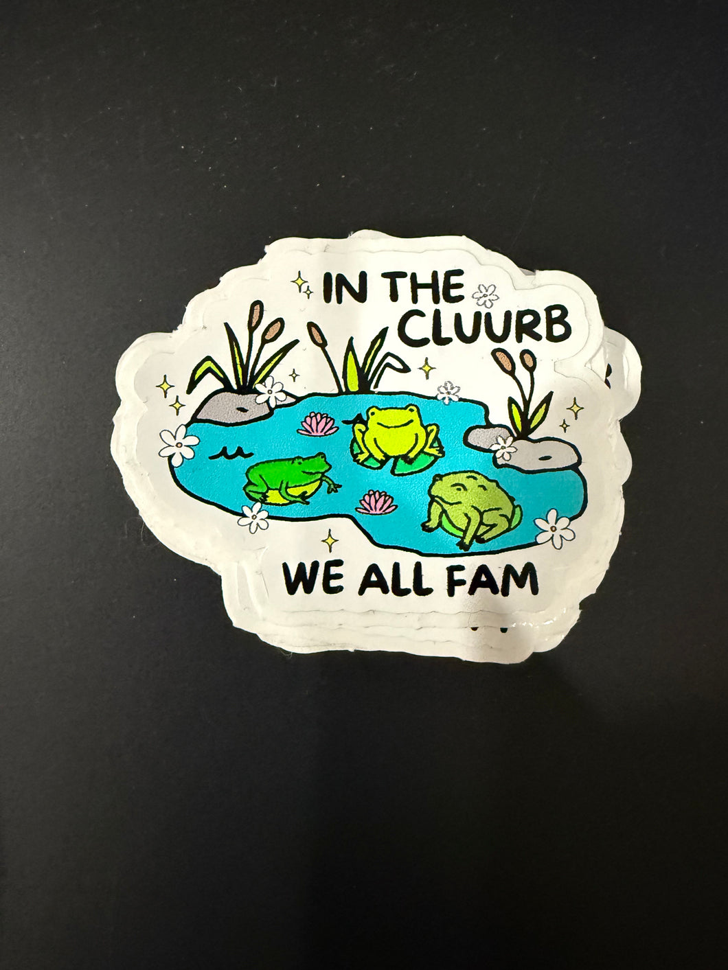 In the clurb we all fam