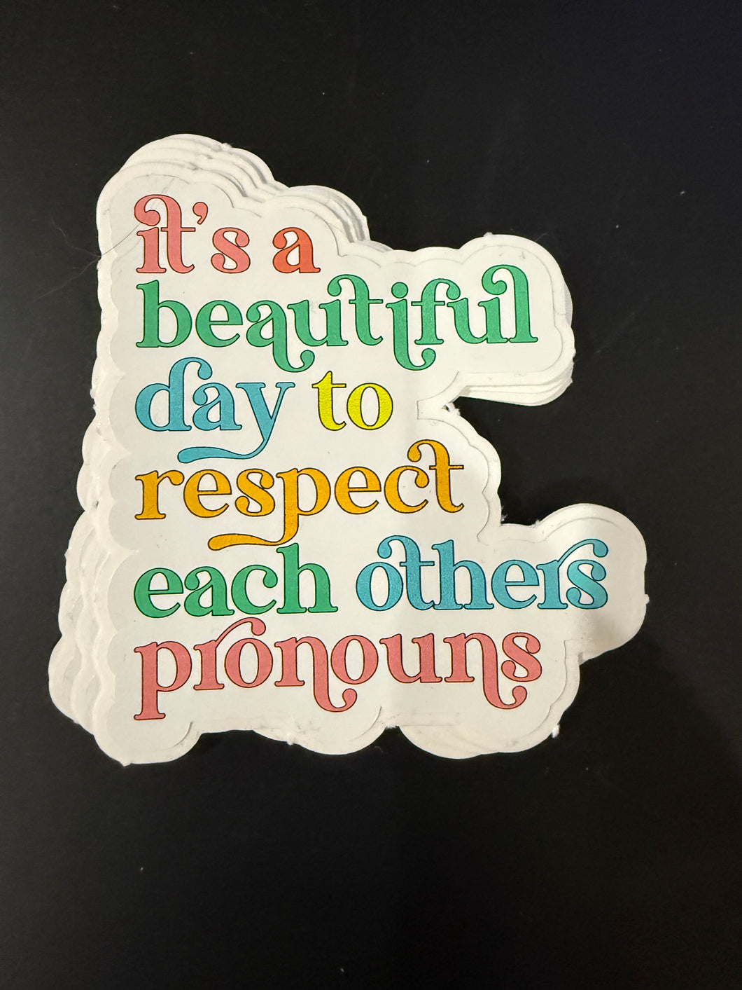It's a beautiful day to respect pronouns