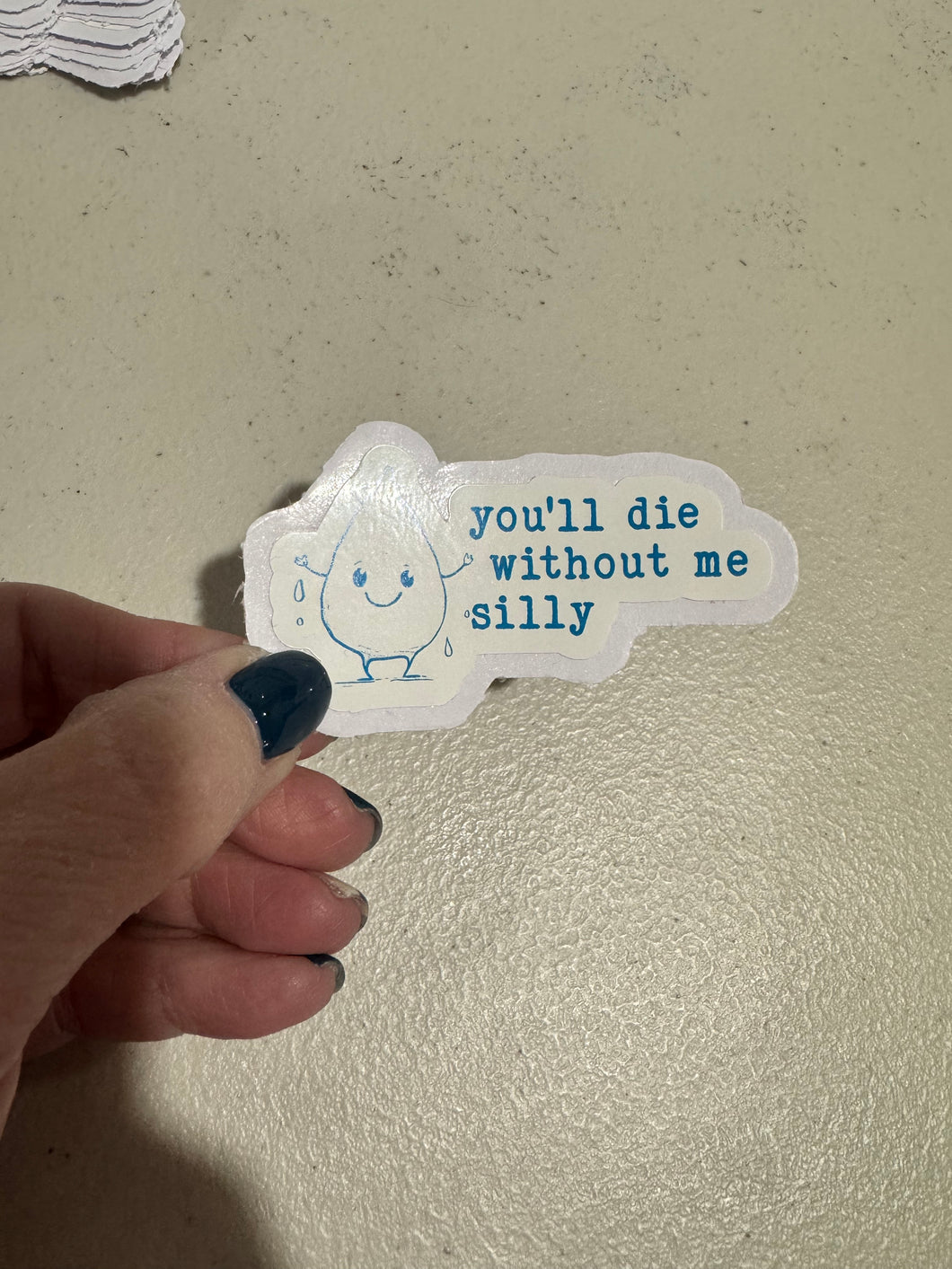 You'll die without me (water)